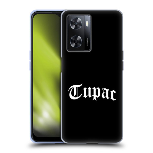 Tupac Shakur Logos Old English 2 Soft Gel Case for OPPO A57s