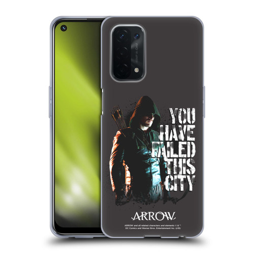 Arrow TV Series Graphics You Have Failed This City Soft Gel Case for OPPO A54 5G