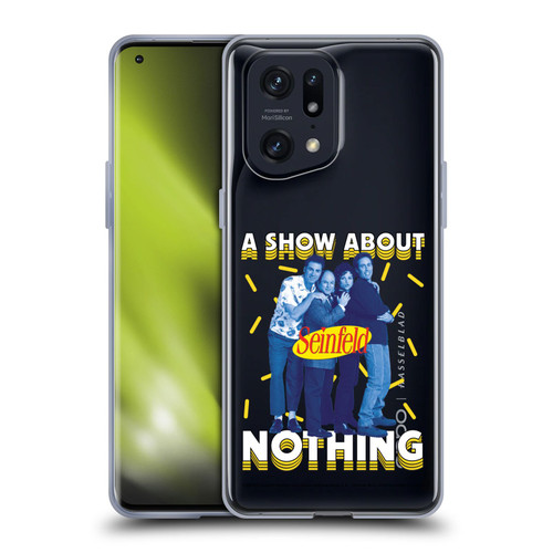 Seinfeld Graphics A Show About Nothing Soft Gel Case for OPPO Find X5 Pro