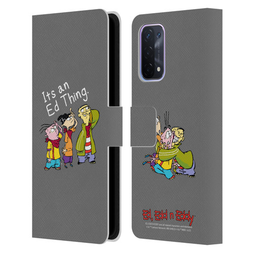 Ed, Edd, n Eddy Graphics It's An Ed Thing Leather Book Wallet Case Cover For OPPO A54 5G