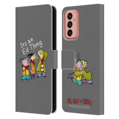 Ed, Edd, n Eddy Graphics It's An Ed Thing Leather Book Wallet Case Cover For Samsung Galaxy M13 (2022)