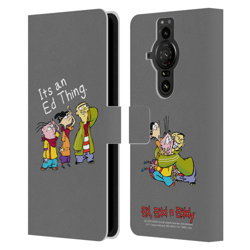 Ed, Edd, n Eddy Graphics It's An Ed Thing Leather Book Wallet Case Cover For Sony Xperia Pro-I
