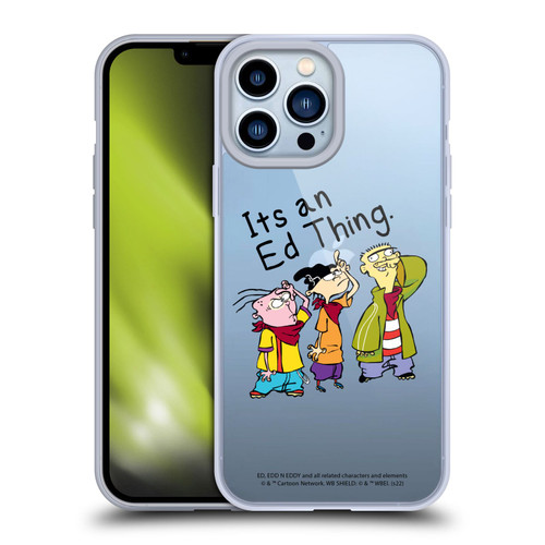 Ed, Edd, n Eddy Graphics It's An Ed Thing Soft Gel Case for Apple iPhone 13 Pro Max & MagSafe