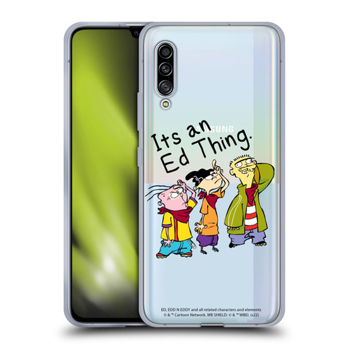 Ed, Edd, n Eddy Graphics It's An Ed Thing Soft Gel Case for Samsung Galaxy A90 5G (2019)