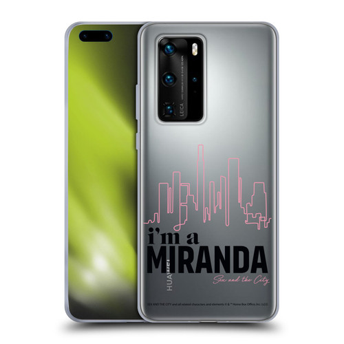 Sex and The City: Television Series Characters I'm A Miranda Soft Gel Case for Huawei P40 Pro / P40 Pro Plus 5G