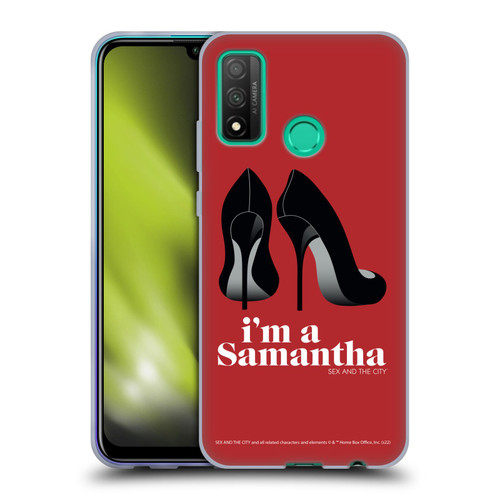 Sex and The City: Television Series Characters I'm A Samantha Soft Gel Case for Huawei P Smart (2020)