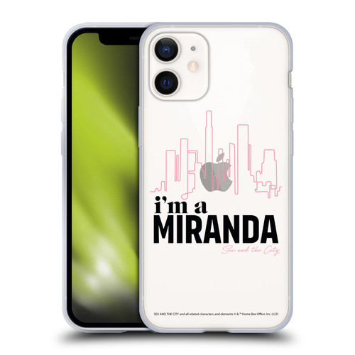 Sex and The City: Television Series Characters I'm A Miranda Soft Gel Case for Apple iPhone 12 Mini