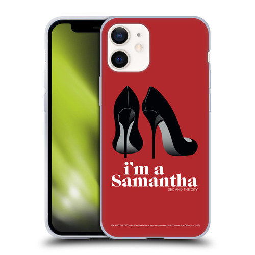 Sex and The City: Television Series Characters I'm A Samantha Soft Gel Case for Apple iPhone 12 Mini
