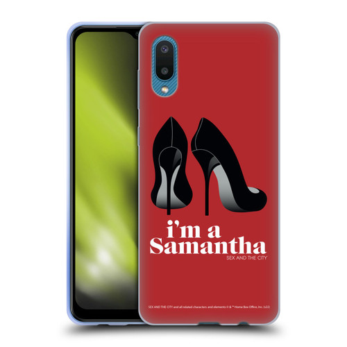 Sex and The City: Television Series Characters I'm A Samantha Soft Gel Case for Samsung Galaxy A02/M02 (2021)