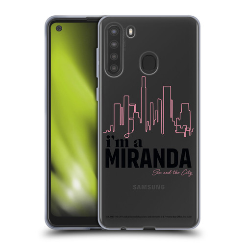 Sex and The City: Television Series Characters I'm A Miranda Soft Gel Case for Samsung Galaxy A21 (2020)