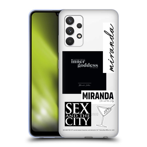Sex and The City: Television Series Characters Inner Goddess Miranda Soft Gel Case for Samsung Galaxy A32 (2021)