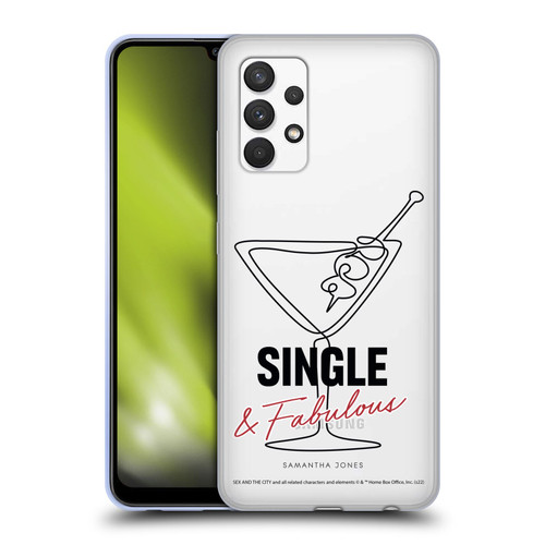 Sex and The City: Television Series Characters Single And Fabulous Samantha Soft Gel Case for Samsung Galaxy A32 (2021)