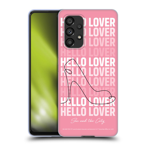 Sex and The City: Television Series Characters Hello Lover Carrie Soft Gel Case for Samsung Galaxy A53 5G (2022)