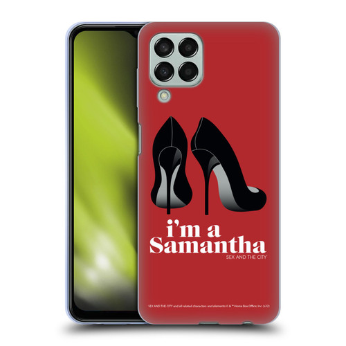 Sex and The City: Television Series Characters I'm A Samantha Soft Gel Case for Samsung Galaxy M33 (2022)