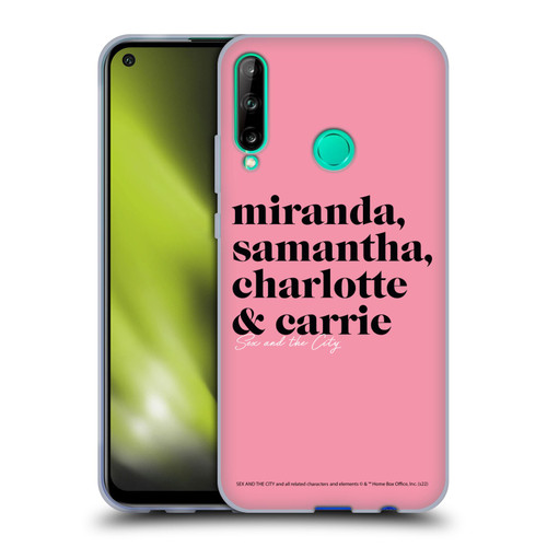 Sex and The City: Television Series Graphics Character 2 Soft Gel Case for Huawei P40 lite E