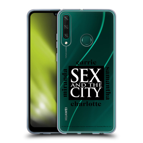 Sex and The City: Television Series Graphics Character 1 Soft Gel Case for Huawei Y6p