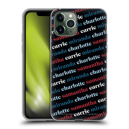 Sex and The City: Television Series Graphics Name Pattern 2 Soft Gel Case for Apple iPhone 11 Pro