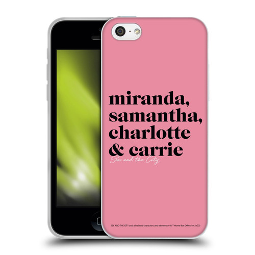 Sex and The City: Television Series Graphics Character 2 Soft Gel Case for Apple iPhone 5c