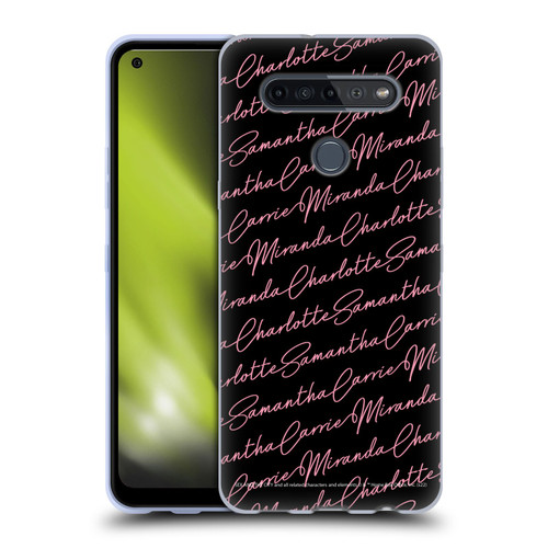 Sex and The City: Television Series Graphics Name Pattern Soft Gel Case for LG K51S