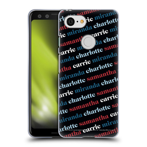 Sex and The City: Television Series Graphics Name Pattern 2 Soft Gel Case for Google Pixel 3