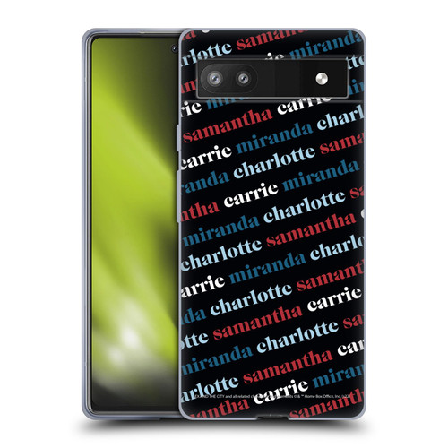Sex and The City: Television Series Graphics Name Pattern 2 Soft Gel Case for Google Pixel 6a