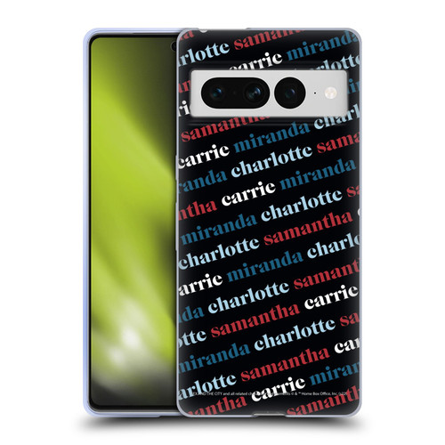 Sex and The City: Television Series Graphics Name Pattern 2 Soft Gel Case for Google Pixel 7 Pro