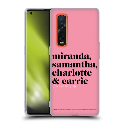 Sex and The City: Television Series Graphics Character 2 Soft Gel Case for OPPO Find X2 Pro 5G