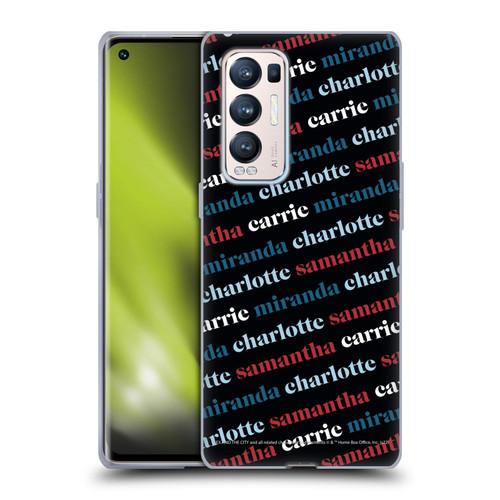 Sex and The City: Television Series Graphics Name Pattern 2 Soft Gel Case for OPPO Find X3 Neo / Reno5 Pro+ 5G