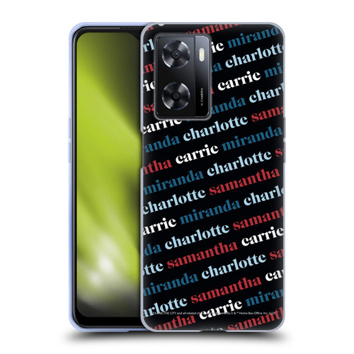 Sex and The City: Television Series Graphics Name Pattern 2 Soft Gel Case for OPPO A57s