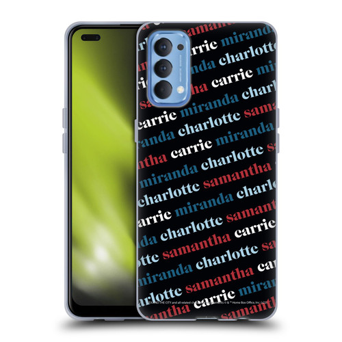 Sex and The City: Television Series Graphics Name Pattern 2 Soft Gel Case for OPPO Reno 4 5G