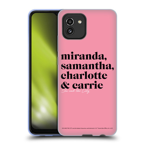 Sex and The City: Television Series Graphics Character 2 Soft Gel Case for Samsung Galaxy A03 (2021)