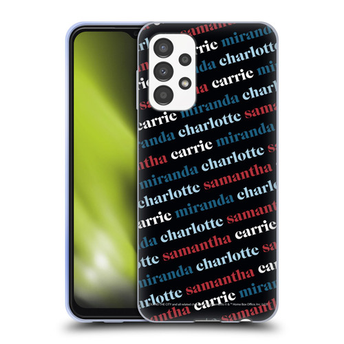 Sex and The City: Television Series Graphics Name Pattern 2 Soft Gel Case for Samsung Galaxy A13 (2022)