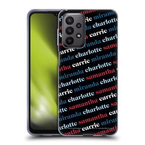 Sex and The City: Television Series Graphics Name Pattern 2 Soft Gel Case for Samsung Galaxy A23 / 5G (2022)