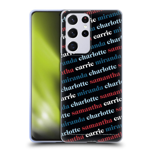 Sex and The City: Television Series Graphics Name Pattern 2 Soft Gel Case for Samsung Galaxy S21 Ultra 5G