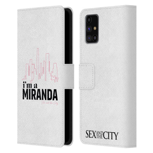 Sex and The City: Television Series Characters I'm A Miranda Leather Book Wallet Case Cover For Samsung Galaxy M31s (2020)