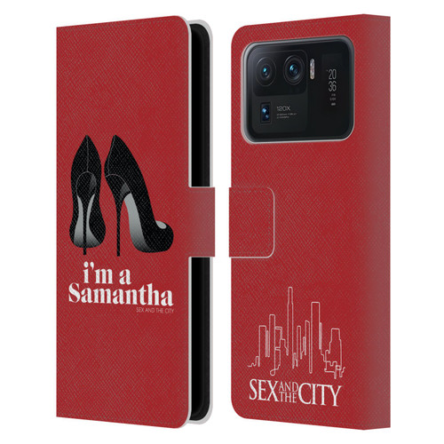 Sex and The City: Television Series Characters I'm A Samantha Leather Book Wallet Case Cover For Xiaomi Mi 11 Ultra