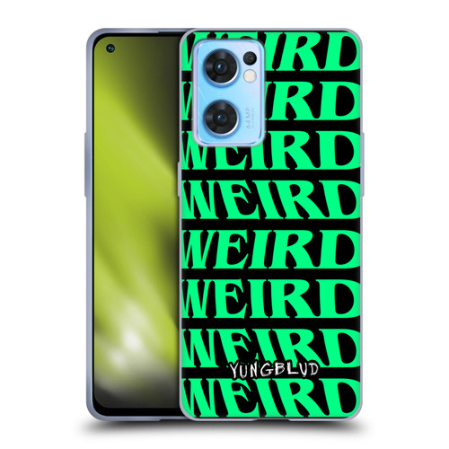 Yungblud Graphics Weird! Text Soft Gel Case for OPPO Reno7 5G / Find X5 Lite