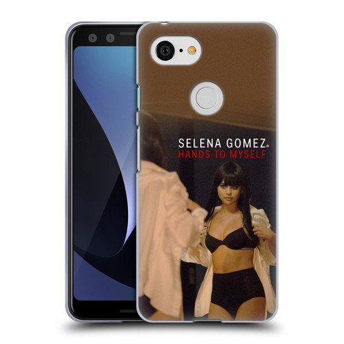 Selena Gomez Revival Hands to myself Soft Gel Case for Google Pixel 3