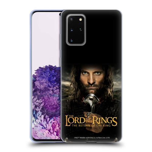 The Lord Of The Rings The Return Of The King Posters Aragorn Soft Gel Case for Samsung Galaxy S20+ / S20+ 5G