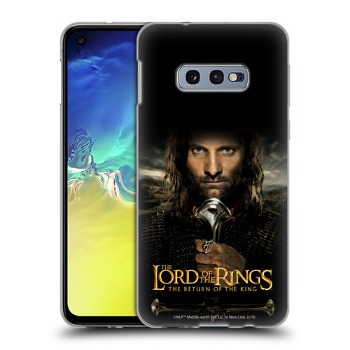 The Lord Of The Rings The Return Of The King Posters Aragorn Soft Gel Case for Samsung Galaxy S10e