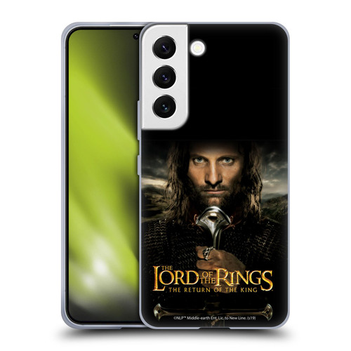 The Lord Of The Rings The Return Of The King Posters Aragorn Soft Gel Case for Samsung Galaxy S22 5G