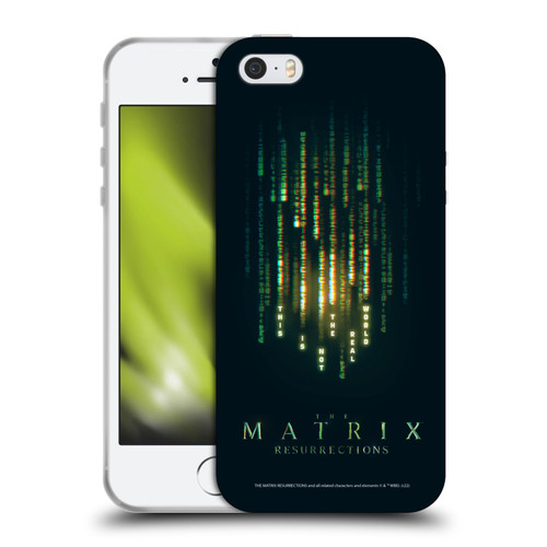 The Matrix Resurrections Key Art This Is Not The Real World Soft Gel Case for Apple iPhone 5 / 5s / iPhone SE 2016
