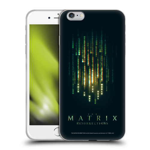 The Matrix Resurrections Key Art This Is Not The Real World Soft Gel Case for Apple iPhone 6 Plus / iPhone 6s Plus