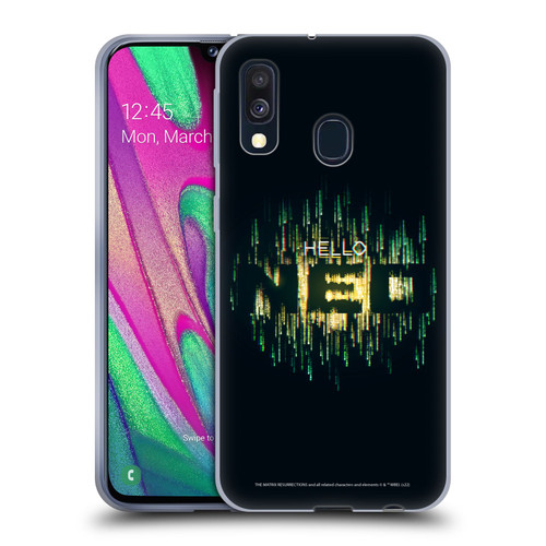 The Matrix Resurrections Key Art Hello Neo Soft Gel Case for Samsung Galaxy A40 (2019)