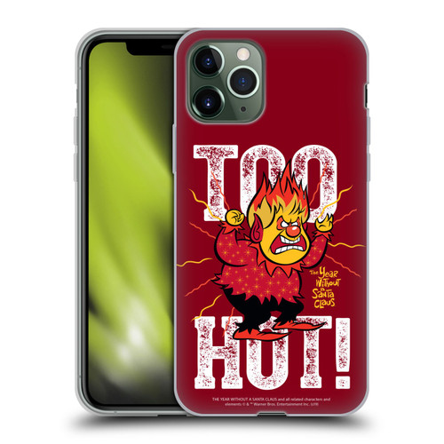 The Year Without A Santa Claus Character Art Too Hot Soft Gel Case for Apple iPhone 11 Pro