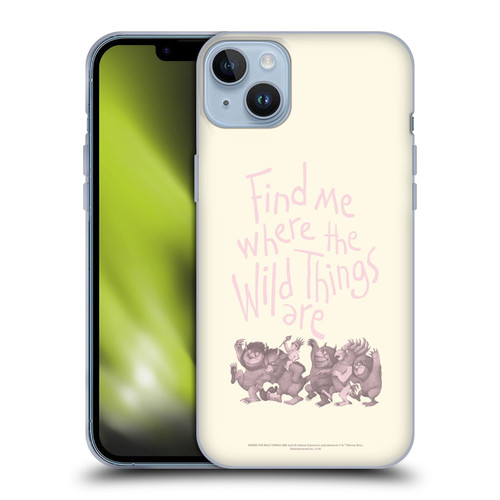 Where the Wild Things Are Literary Graphics Find Me Soft Gel Case for Apple iPhone 14 Plus