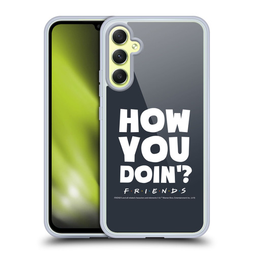 Friends TV Show Quotes How You Doin' Soft Gel Case for Samsung Galaxy A34 5G