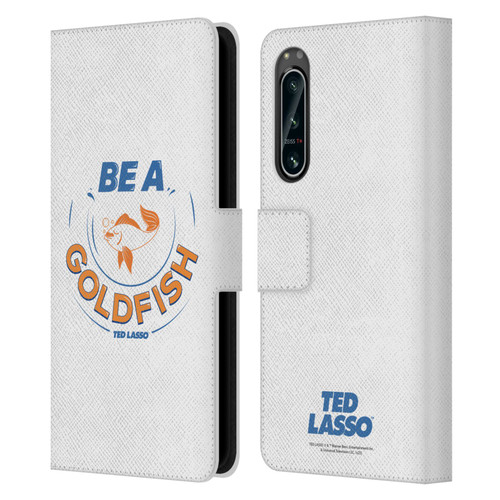 Ted Lasso Season 1 Graphics Be A Goldfish Leather Book Wallet Case Cover For Sony Xperia 5 IV