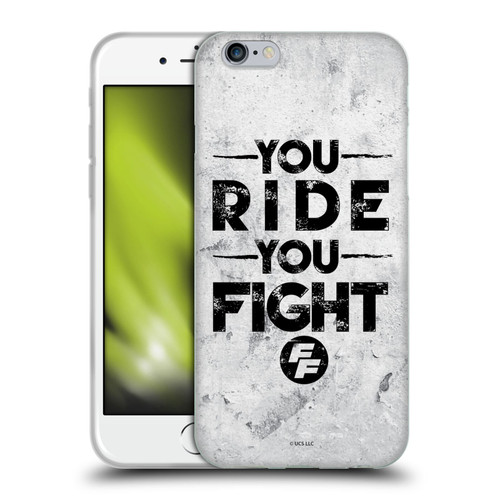 Fast & Furious Franchise Graphics You Ride You Fight Soft Gel Case for Apple iPhone 6 / iPhone 6s