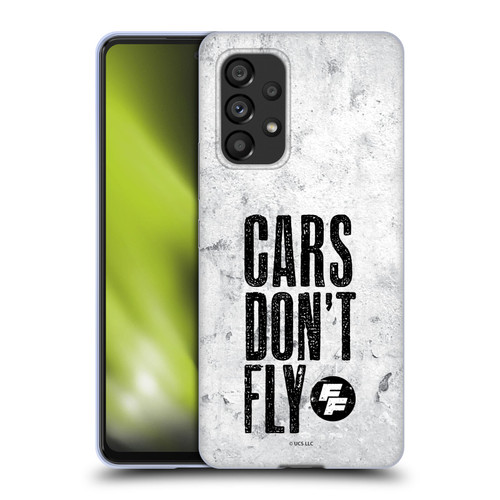 Fast & Furious Franchise Graphics Cars Don't Fly Soft Gel Case for Samsung Galaxy A53 5G (2022)